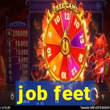 job feet